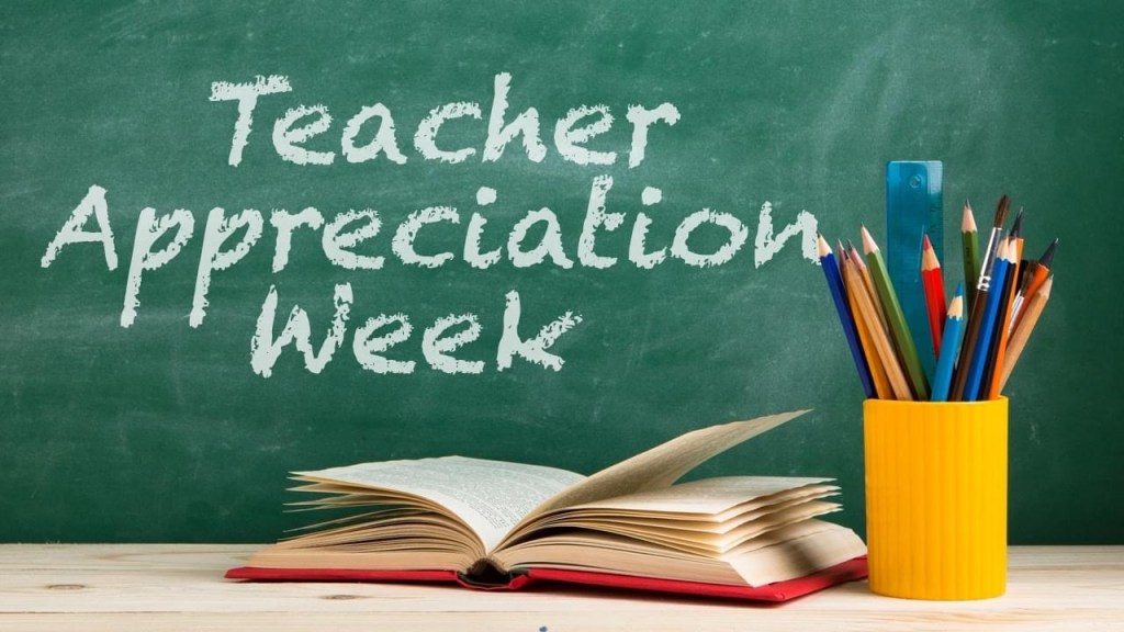 Celebrate Teacher’s Appreciation&nbsp;Week